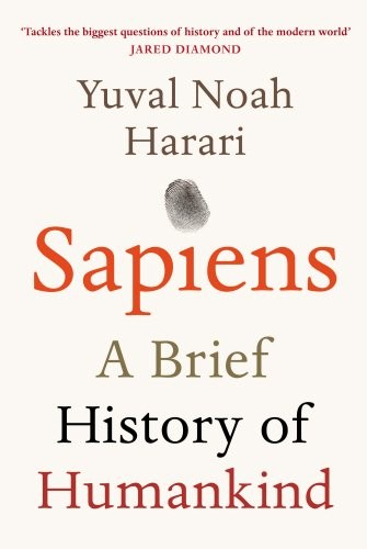 Yuval Noah Harari: Sapiens A Brief History of Humankind (Paperback, 2014, RANDOM HOUSE INDIA)