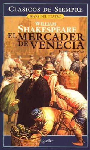 William Shakespeare: El Mercader De Venecia (Spanish language, 2004, Longseller)