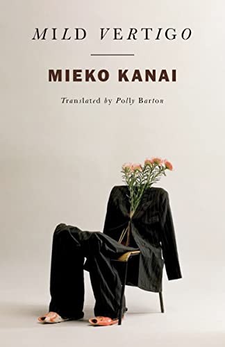 Kate Zambreno, Polly Barton, Mieko Kanai: Mild Vertigo (2023, Norton & Company Limited, W. W., New Directions)