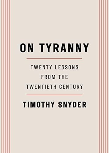 Timothy Snyder: On Tyranny (Hardcover, 2019, Turtleback)