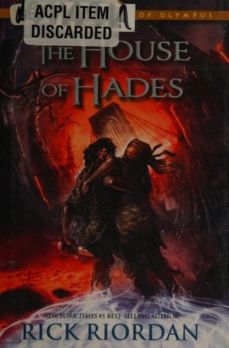 Rick Riordan: The House of Hades (2013, Disney - Hyperion Books)