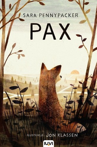 Sara Pennypacker: Pax (Paperback, Polish language, 2016, IUVI)