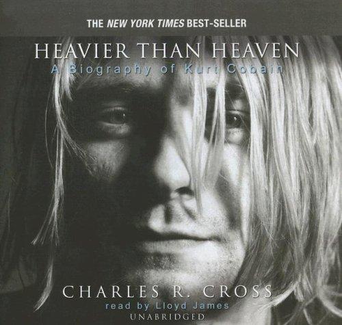 Charles R. Cross: Heavier than Heaven (AudiobookFormat, Blackstone Audio Inc.)