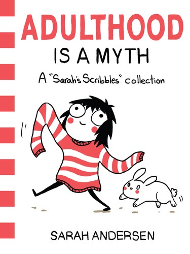 Sarah Andersen: Adulthood Is A Myth (EBook, 2016, Andrews McMeel Publishing)