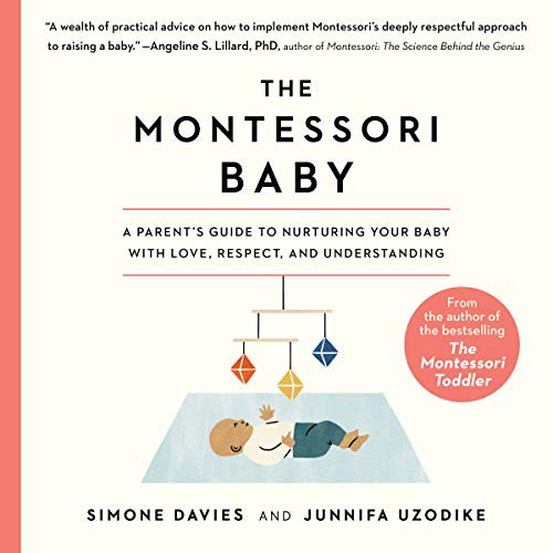 Simone Davies, Junnifa Uzodike, Sanny Van Loon, Robin Miles: The Montessori Baby (AudiobookFormat, Blackstone Pub)