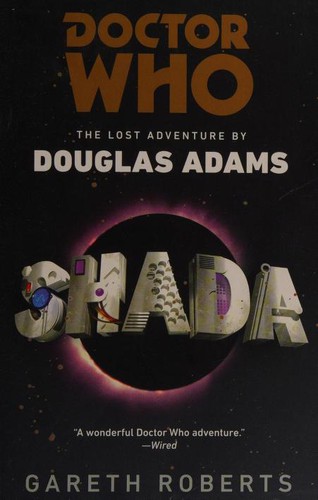 Douglas Adams, Gareth Roberts: Shada (Doctor Who: The Lost Adventures by Douglas Adams) (Ace)