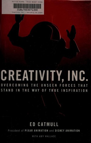 Ed Catmull, Amy Wallace, Ed Catmull Dr, Ed Catmull and Edwin E. Catmull and Amy Wallace: Creativity, Inc. (Hardcover, 2014, Random House)