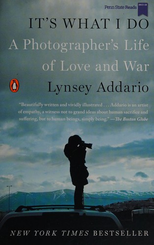 Lynsey Addario: It's what I do (2015, Penguin Press)