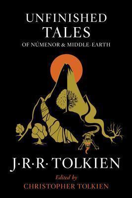 J.R.R. Tolkien: Unfinished Tales of Numenor and Middle-Earth (2014)