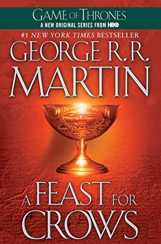 George R. R. Martin: A Feast for Crows (A Song of Ice and Fire, Book 4) (Bantam)