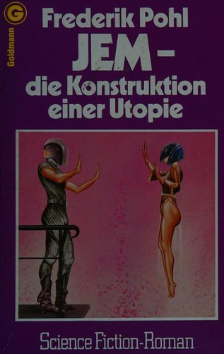 Frederik Pohl: Jem, die Konstruktion einer Utopie (Paperback, German language)