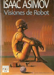 Isaac Asimov OG: Visiones de robot (Hardcover, Spanish language, 1992, Plaza & Janes)