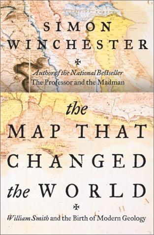 Simon Winchester: The Map That Changed the World (Hardcover, HarperCollins)