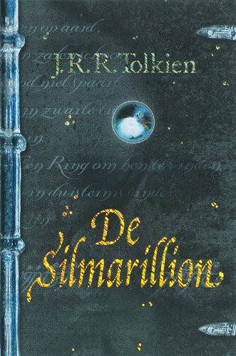 J.R.R. Tolkien, Christopher John Reuel Tolkien, J. R. R. Tolkien Tolkien: The Silmarillion (Hardcover, Dutch language, 2007, Houghton Mifflin)