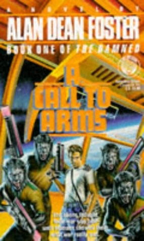 Alan Dean Foster: A Call To Arms (Paperback, 1992, Ballantine Books, Orbit)