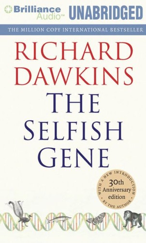 Richard Dawkins, Lalla Ward Richard Dawkins: Selfish Gene, The (AudiobookFormat, Brilliance Audio)