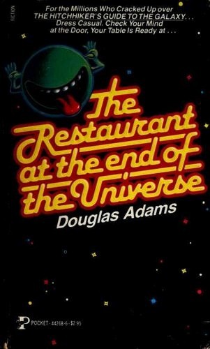 The Restaurant at the End of the Universe (Paperback, 1982, Pocket Books)