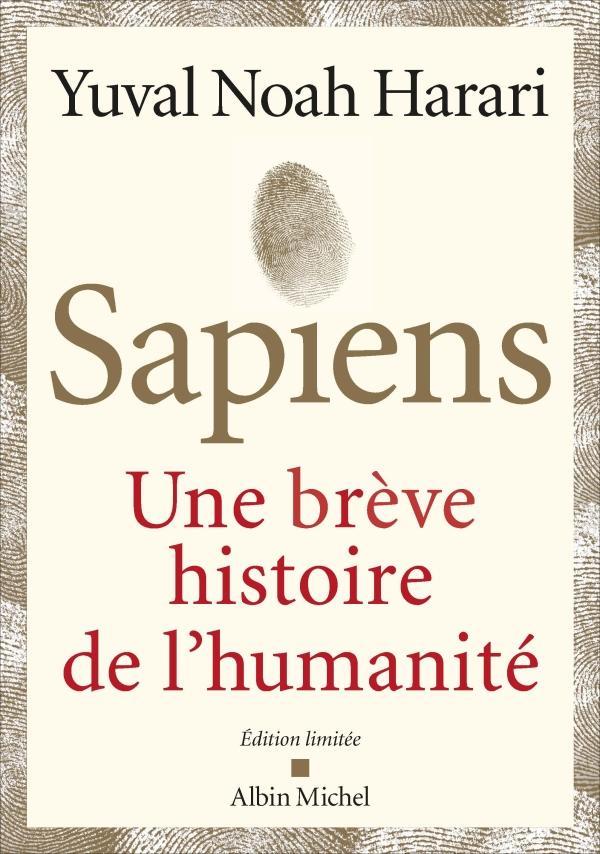 Yuval Noah Harari, Pierre-Emmanuel Dauzat: Sapiens (French language, 2019, Éditions Albin Michel)