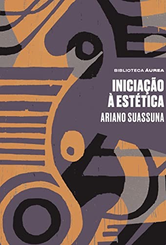 _: Iniciação à Estética (Hardcover, 1900, Nova Fronteira)