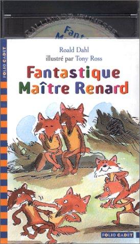 Tony Ross, Roald Dahl, Raymond Farré, Marie Saint-Dizier, Christine Delaroche, Daniel Prévost: Fantastique Maître Renard (AudiobookFormat, French language, 2002, Gallimard Jeunesse)