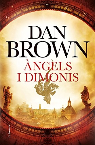 Dan Brown, Anna Turró Armengol, David Guixeras Olivet: Àngels i dimonis (Paperback, 2017, Columna CAT)