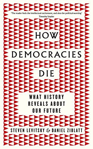 Levitsky  Steven; Zi: How Democracies Die (Paperback, VIKIN)