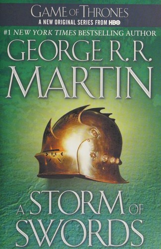 George R. R. Martin: A Storm of Swords (Paperback, 2011, Bantam Books)