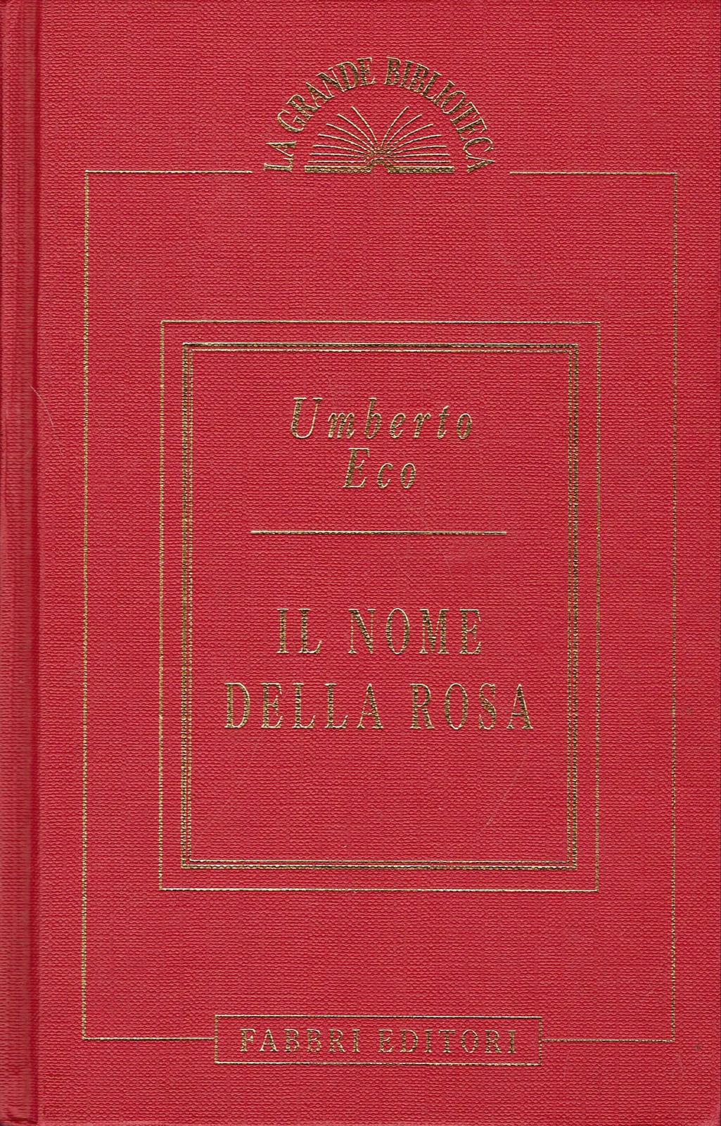 Umberto Eco: Il nome della rosa (Italian language, 1993, Fabbri Editori)