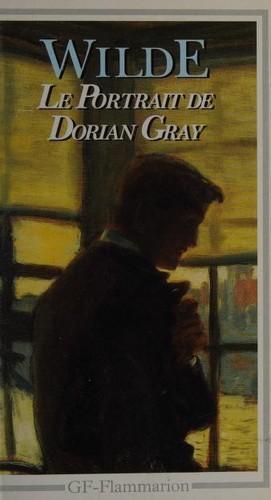 Oscar Wilde, Pascal Aquien: Le Portrait de Dorian Gray (French language, 1997, Flammarion)