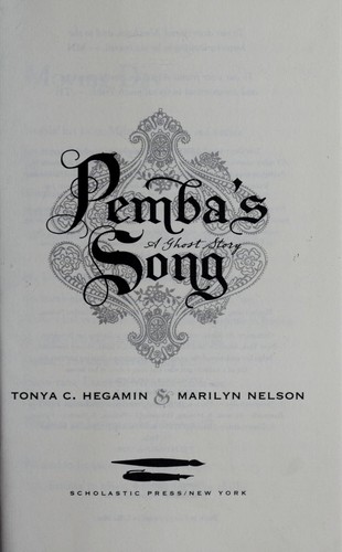 Tonya Hegamin: Pemba's song (2008, Scholastic Press)