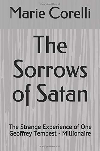 Marie Corelli: Sorrows of Satan (2017, Independently Published, Independently published)