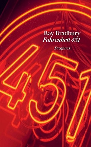 Ray Bradbury: Fahrenheit 451 (2013, Diogenes Verlag AG)