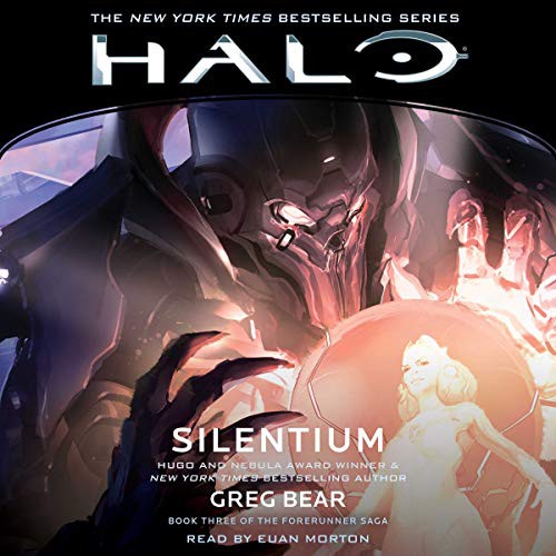 Greg Bear: Halo : Silentium (AudiobookFormat, Simon & Schuster Audio, Simon & Schuster Audio and Blackstone Audio)