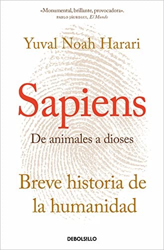 Yuval Noah Harari, Joandomènec Ros i Aragonès: Sapiens. De animales a dioses (Paperback, DEBOLSILLO)