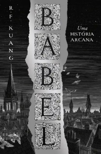 R. F. Kuang, R. F Kuang, R F Kuang: Babel (Paperback, Portuguese language, 2023, Desrotina)