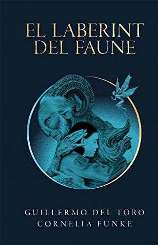 Guillermo del Toro, Cornelia Funke, Allen Williams, Ricard Vela Pàmies: El laberint del faune (Hardcover, 2019, Edicions Bromera, S.L.)