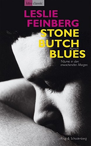 Leslie Feinberg: Stone Butch Blues Träume in Den Erwach (Paperback, German language, 2003, Krug & Schadenberg)