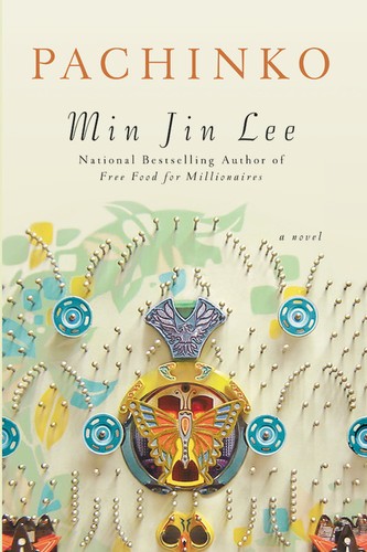 Min Jin Lee: Pachinko (2017, Grand Central Publishing)