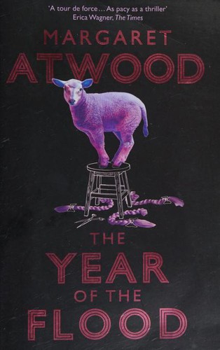 Margaret Atwood: The Year of the Flood (2013, Virago)