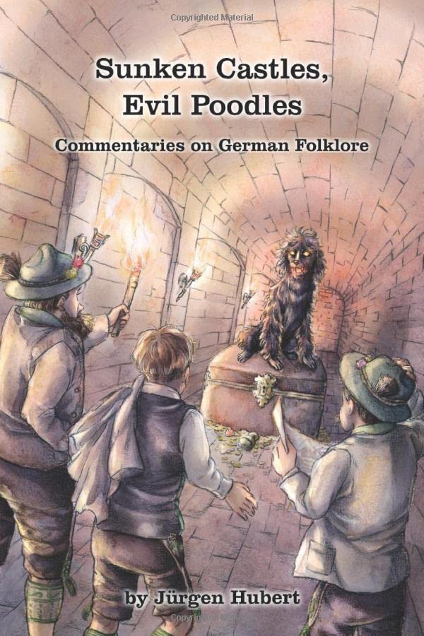 Jürgen Hubert: Sunken Castles, Evil Poodles (Paperback, JürgenWerks)