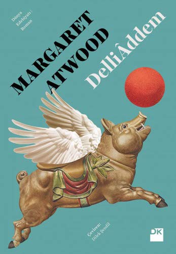 Margaret Atwood: Delliaddem (Paperback, Doğan Kitap)