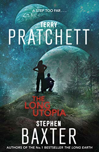Terry Pratchett: The Long Utopia: (The Long Earth 4) (Doubleday)