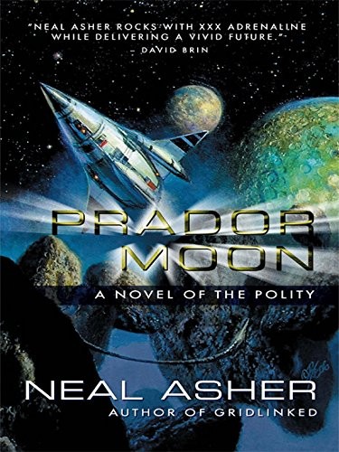 Neal L. Asher: Prador Moon (2013, Night Shade Books)
