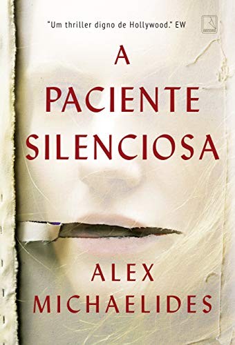 Alex Michaelides: A Paciente Silenciosa (Paperback, 2019, Record)