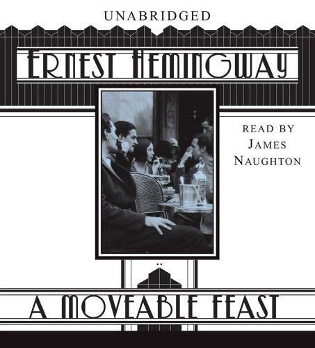 Ernest Hemingway: A Moveable Feast (AudiobookFormat, Simon & Schuster Audio)