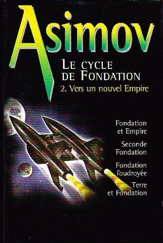 Isaac Asimov: Le cycle de Fondation (French language, 2000, France Loisirs)