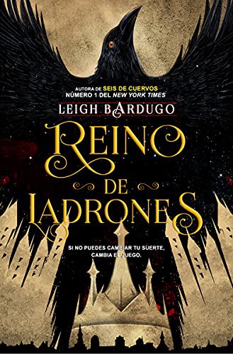 Leigh Bardugo, Carlos Loscertales: Reino de ladrones (Paperback, Editorial Hidra)