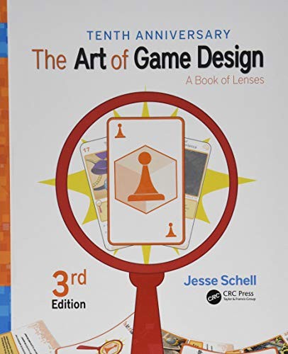 Jesse Schell: The Art of Game Design (Hardcover, A K Peters/CRC Press)