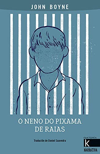 John Boyne, Adriá Fruitòs, Daniel Saavedra Toral: O neno do pixama de raias (Paperback, 2019, Kalandraka, KALANDRAKA)