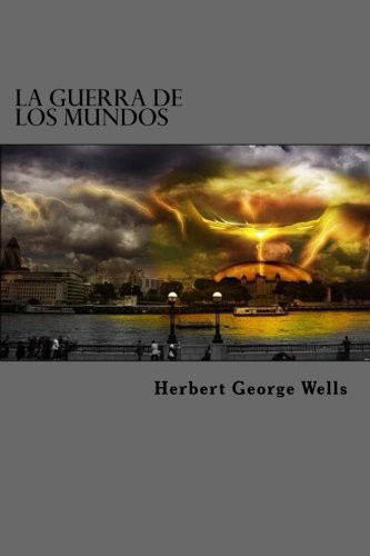 H. G. Wells, Edibook: La Guerra De Los Mundos (Paperback, CreateSpace Independent Publishing Platform)